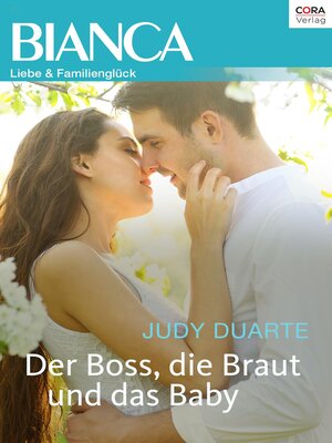 cover image of Der Boss, die Braut und das Baby